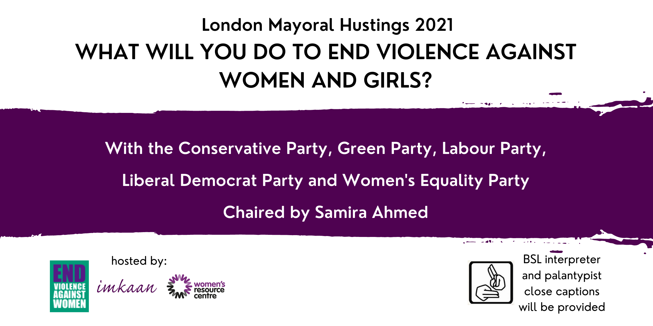 London Mayoral Hustings 2021- What will you do to end violence against women and girls?