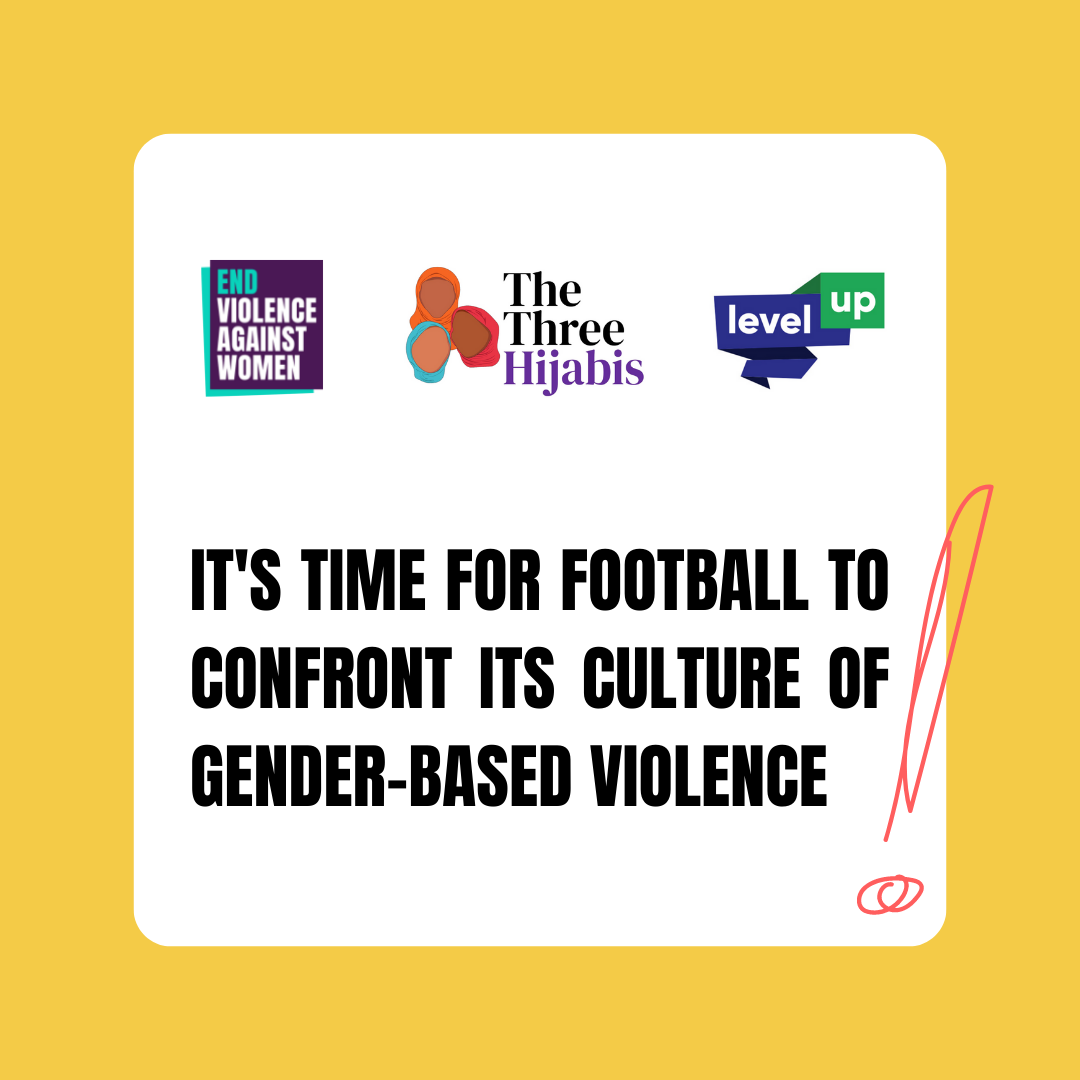 It's time for football to confront its culture of gender-based violence!