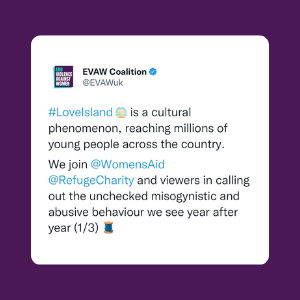 #LoveIsland is a cultural phenomenon, reaching millions of young people across the country. We join @WomensAid @RefugeCharity and viewers in calling out the unchecked misogynistic and abusive behaviour we see year after year (1/3)