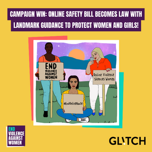 Campaign win: online safety bill becomes law with landmark guidance to protect women and girls! Image of three women protesting for an end to online abuse