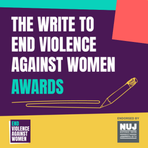 THE WRITE TO END VIOLENCE AGAINST WOMEN AWARDS