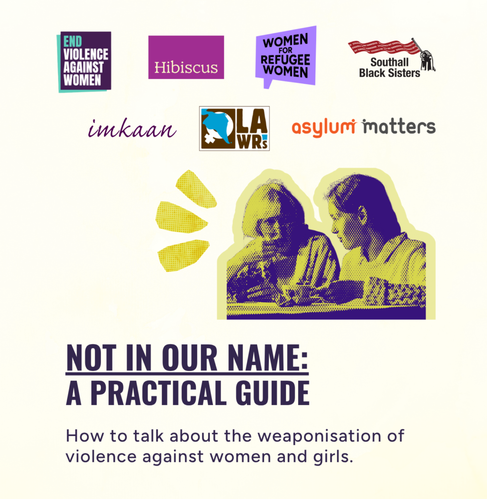 Two women talking with text: Not in our name - a practical guide. How to talk about the weaponisation of violence against women and girls