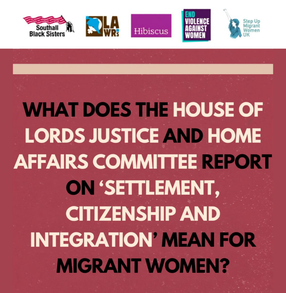 What does the Houes of Lords Justice and Home Affairs Committee report on 'Settlement, Citizenship and Integration' mean for migrant women?