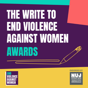 THE WRITE TO END VIOLENCE AGAINST WOMEN AWARDS